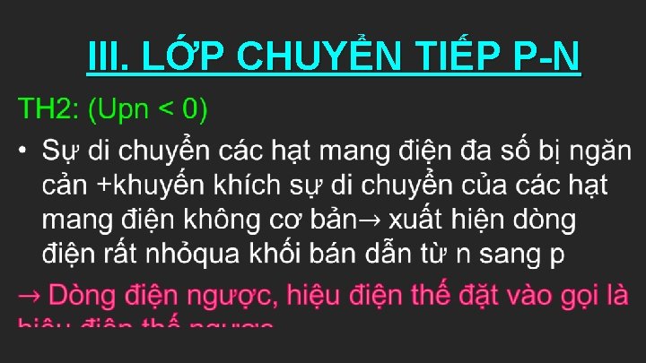 III. LỚP CHUYỂN TIẾP P-N • 