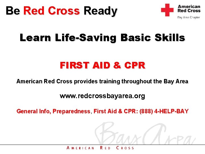 Be Red Cross Ready Learn Life-Saving Basic Skills FIRST AID & CPR American Red