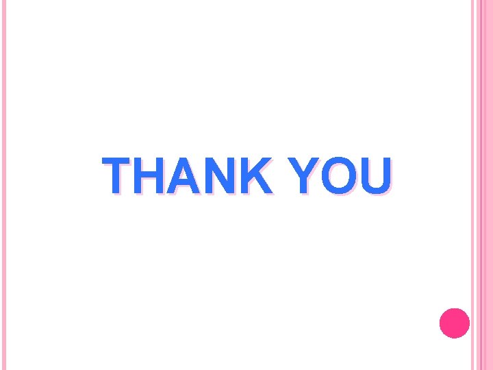 THANK YOU 