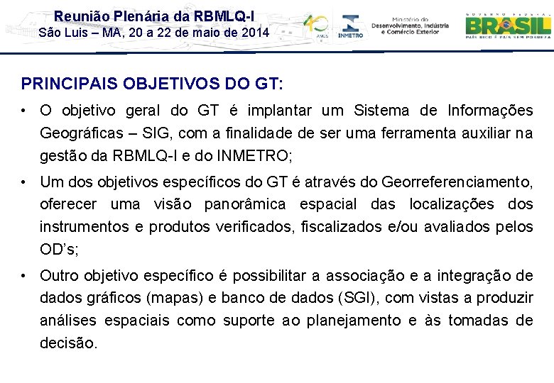 Reunião Plenária da RBMLQ-I São Luis – MA, 20 a 22 de maio de