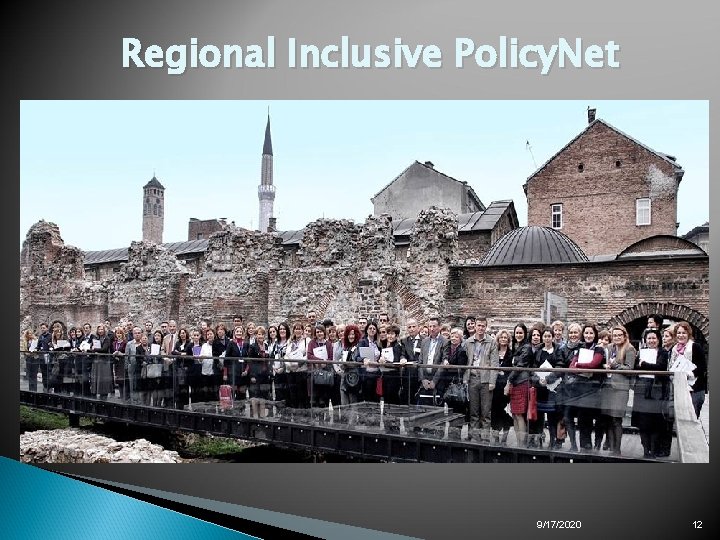 Regional Inclusive Policy. Net 9/17/2020 12 