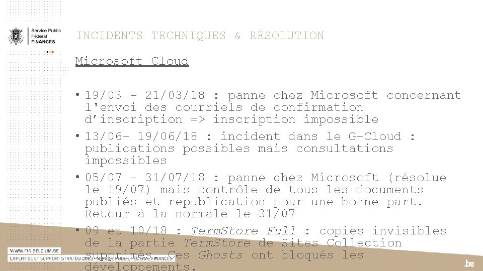 INCIDENTS TECHNIQUES & RÉSOLUTION Microsoft Cloud • 19/03 - 21/03/18 : panne chez Microsoft