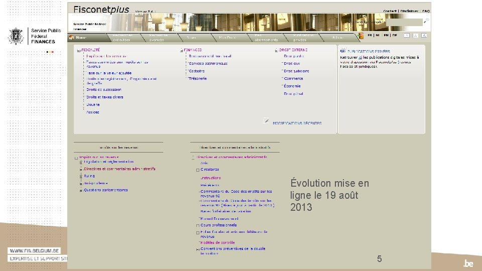 Évolution mise en ligne le 19 août 2013 5 