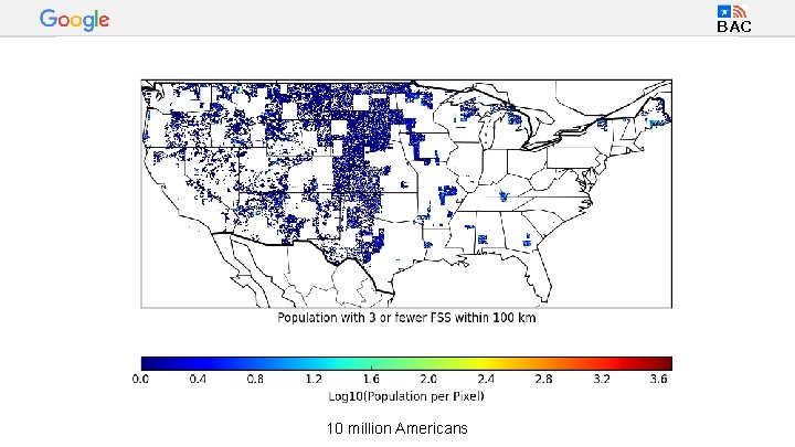 BAC More than 100 million Americans have 20 or fewer registered C-band Earth stations