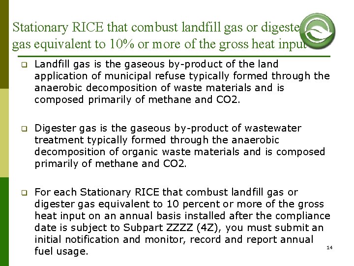Stationary RICE that combust landfill gas or digester gas equivalent to 10% or more