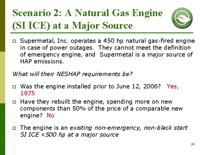 Scenario 2: A Natural Gas Engine (SI ICE) at a Major Source p Supermetal,