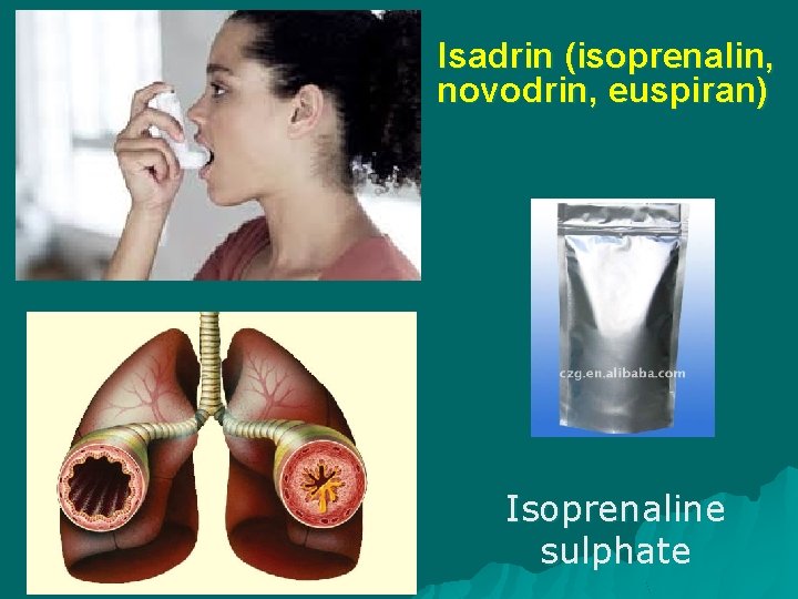 Isadrin (isoprenalin, novodrin, euspiran) Isoprenaline sulphate 