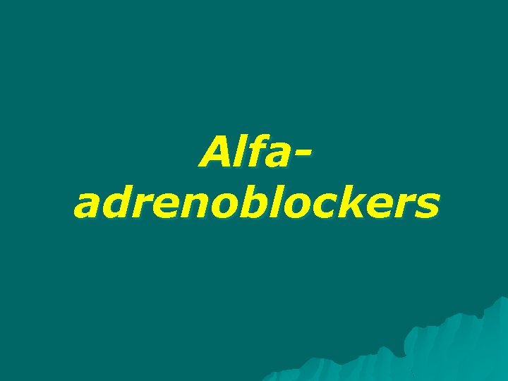 Alfaadrenoblockers 