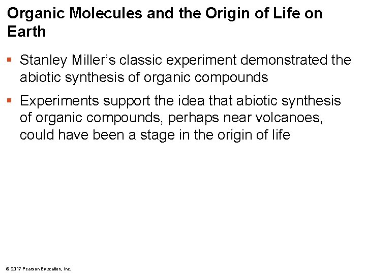 Organic Molecules and the Origin of Life on Earth § Stanley Miller’s classic experiment