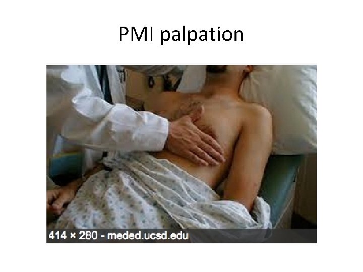 PMI palpation 