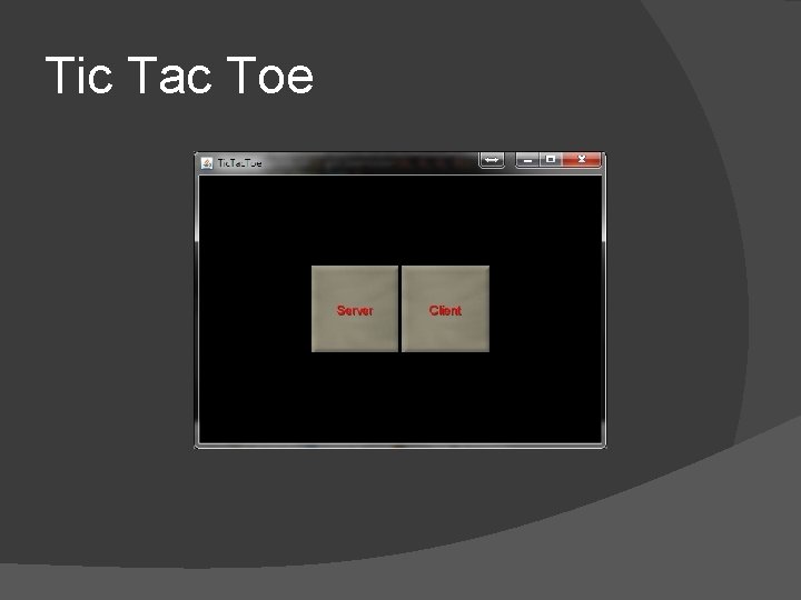 Tic Tac Toe 