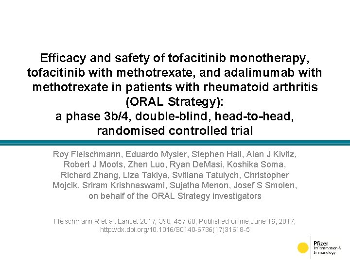 Efficacy and safety of tofacitinib monotherapy, tofacitinib with methotrexate, and adalimumab with methotrexate in