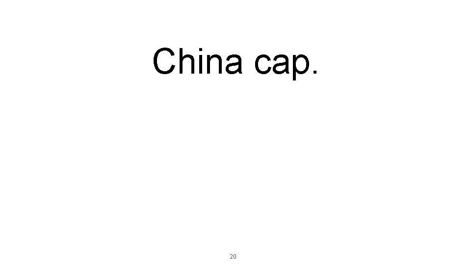China cap. 20 