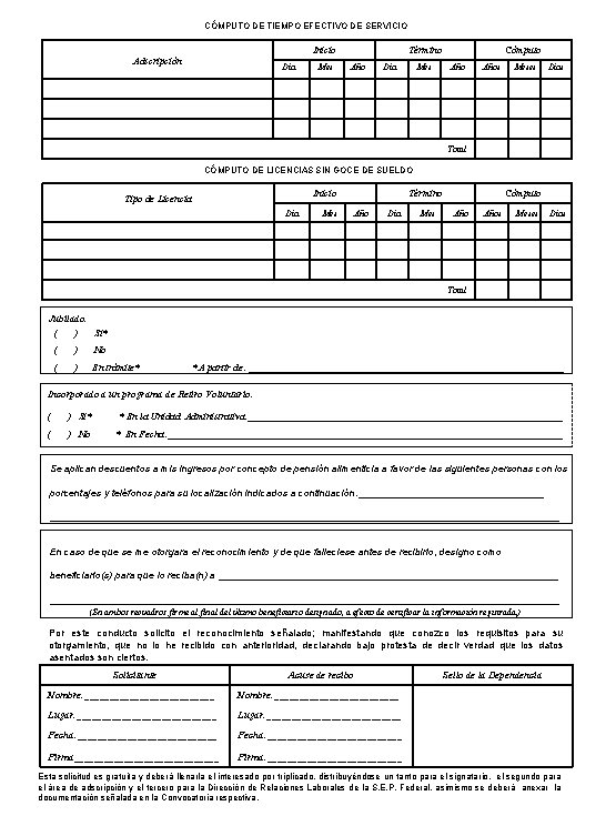 CÓMPUTO DE TIEMPO EFECTIVO DE SERVICIO Inicio Adscripción Día Mes Término Año Día Mes