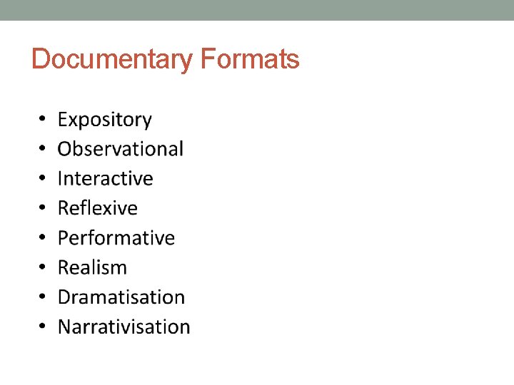 Documentary Formats 