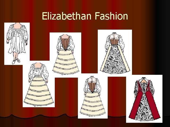 Elizabethan Fashion 