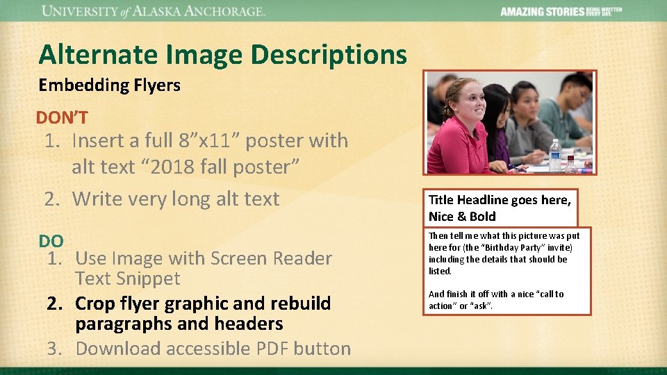 Alternate Image Descriptions Embedding Flyers DON’T 1. Insert a full 8”x 11” poster with