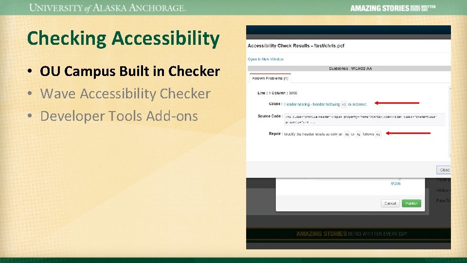 Checking Accessibility • OU Campus Built in Checker • Wave Accessibility Checker • Developer
