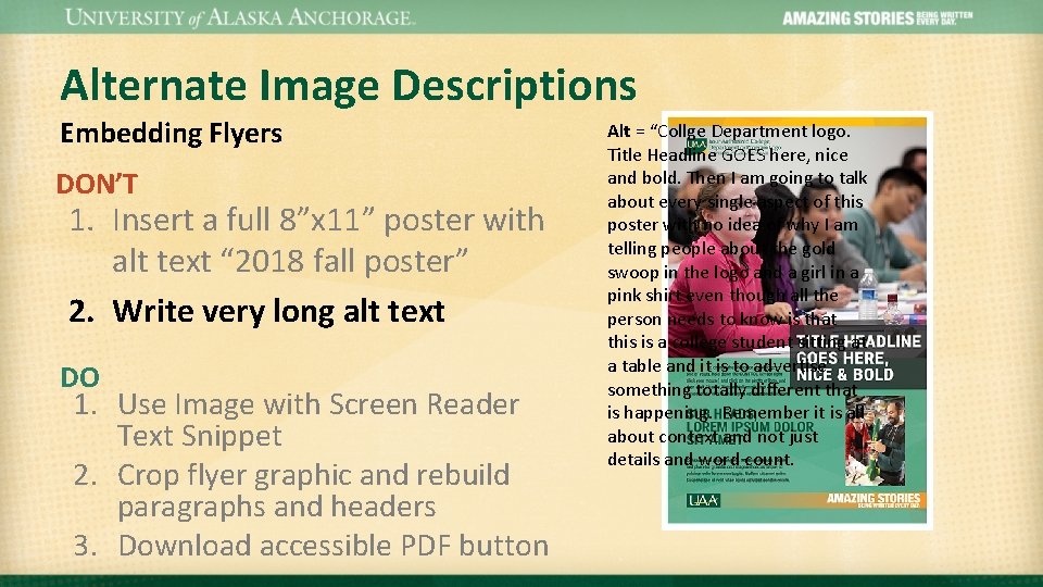 Alternate Image Descriptions Embedding Flyers DON’T 1. Insert a full 8”x 11” poster with