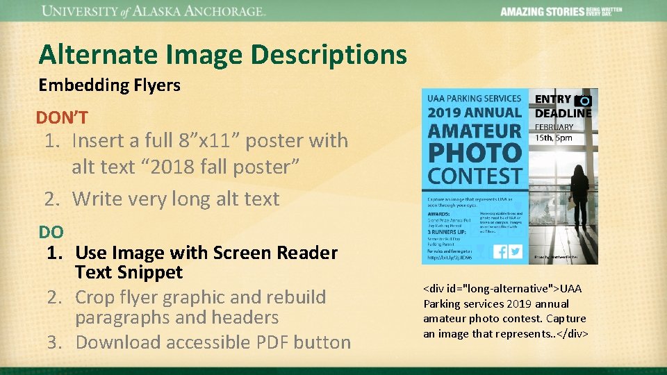 Alternate Image Descriptions Embedding Flyers DON’T 1. Insert a full 8”x 11” poster with