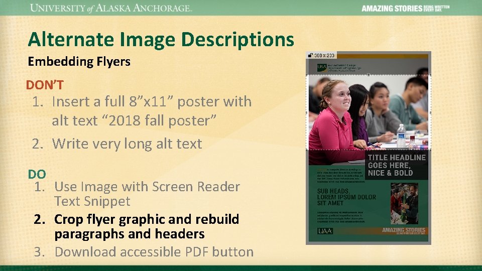 Alternate Image Descriptions Embedding Flyers DON’T 1. Insert a full 8”x 11” poster with