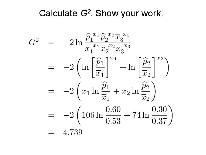Calculate G 2. Show your work. 