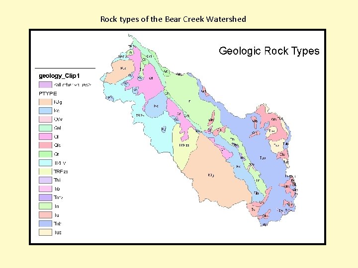 Rock types of the Bear Creek Watershed 