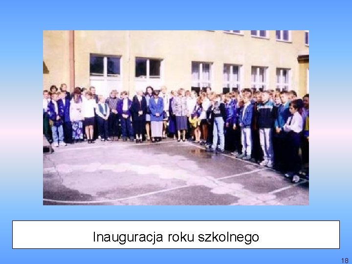 Inauguracja roku szkolnego 18 