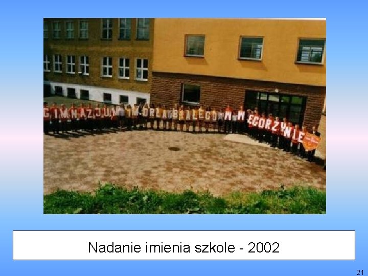 Nadanie imienia szkole - 2002 21 