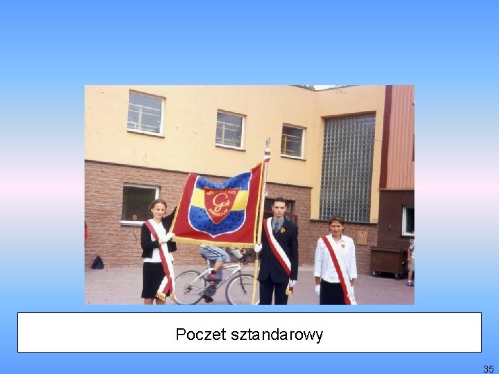 Poczet sztandarowy 35 