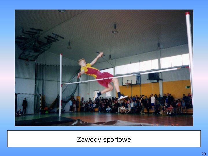 Zawody sportowe 73 
