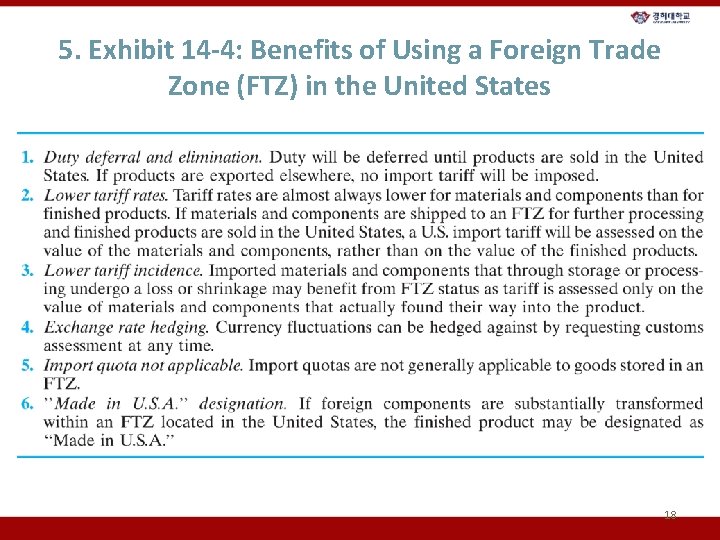 5. Exhibit 14 -4: Benefits of Using a Foreign Trade Zone (FTZ) in the