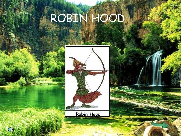 ROBIN HOOD 