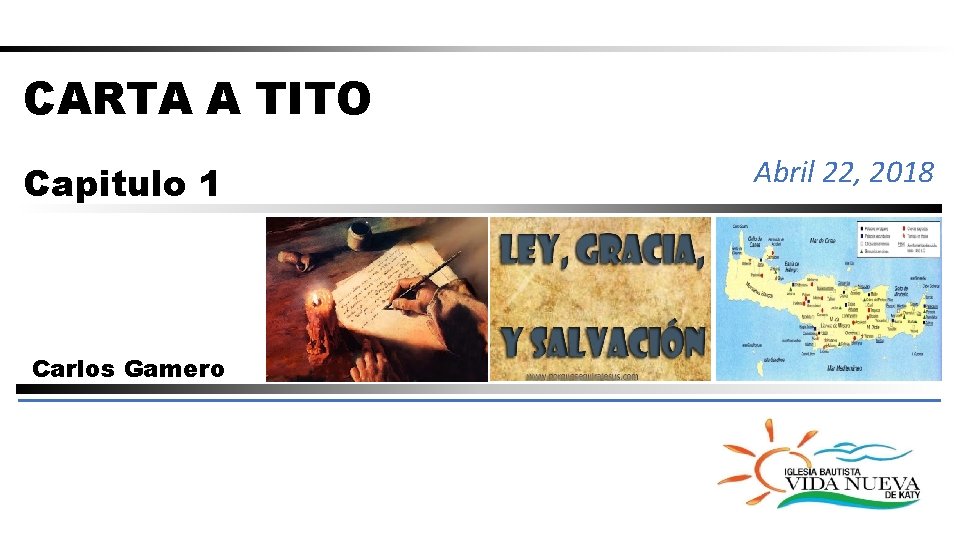 CARTA A TITO Capitulo 1 Carlos Gamero Abril 22, 2018 
