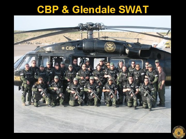 CBP & Glendale SWAT 
