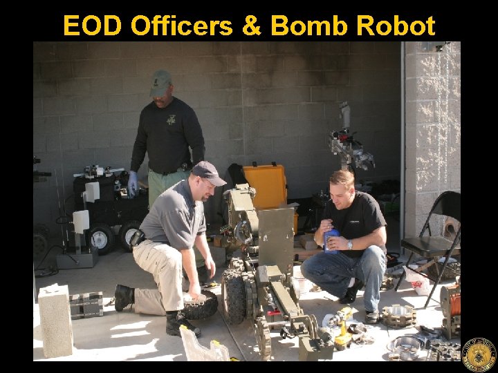 EOD Officers & Bomb Robot 