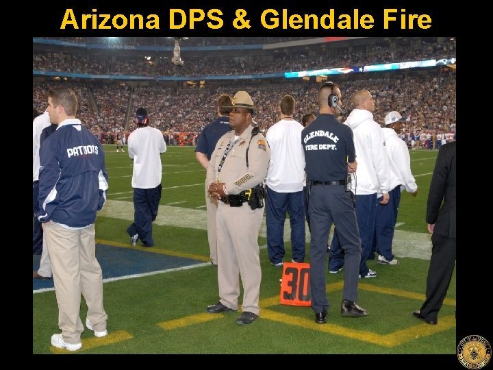 Arizona DPS & Glendale Fire 