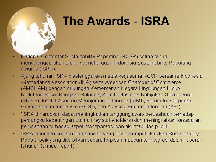 The Awards - ISRA • • National Center for Sustainability Reporting (NCSR) setiap tahun