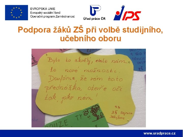 Podpora žáků ZŠ při volbě studijního, učebního oboru 