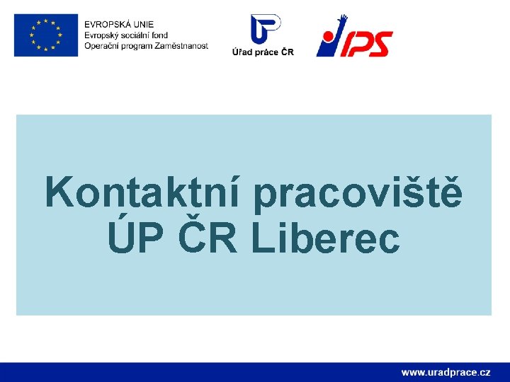 Kontaktní pracoviště ÚP ČR Liberec 