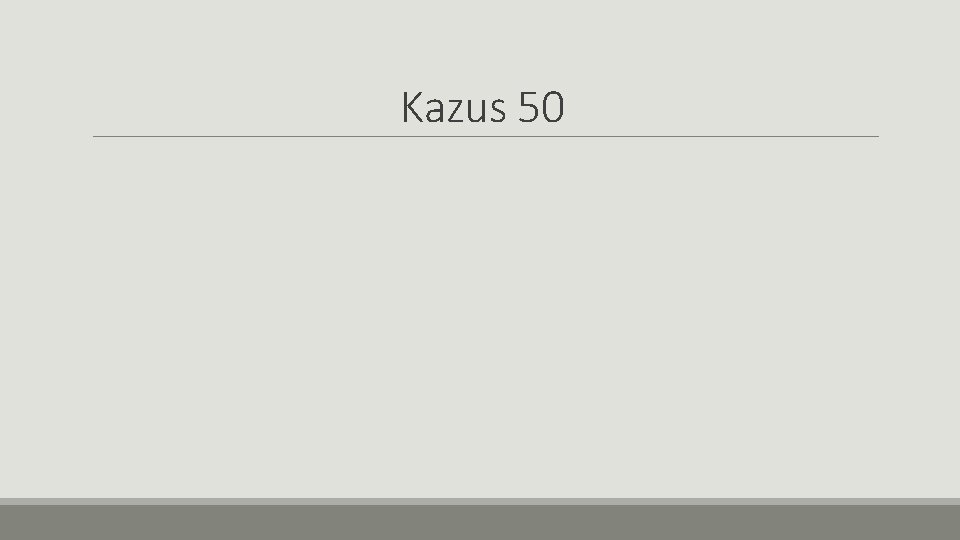 Kazus 50 