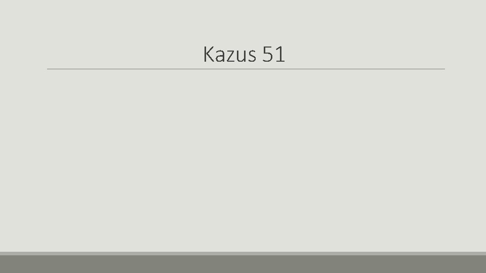 Kazus 51 