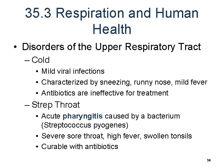 35. 3 Respiration and Human Health • Disorders of the Upper Respiratory Tract –