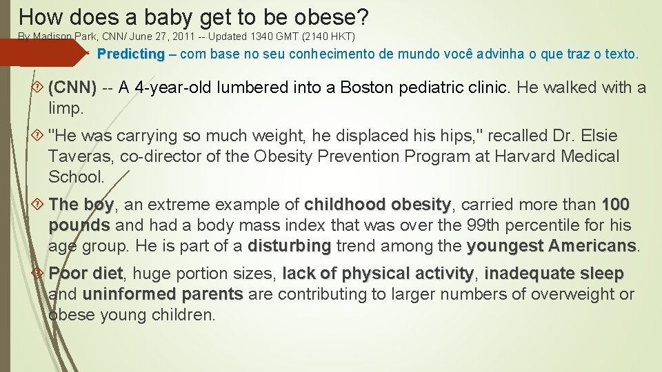 How does a baby get to be obese? By Madison Park, CNN/ June 27,