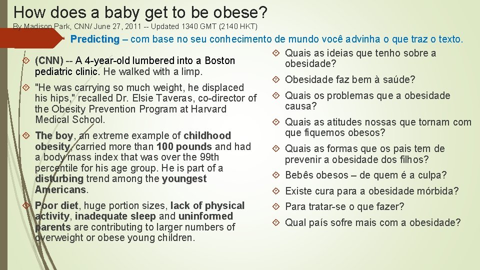 How does a baby get to be obese? By Madison Park, CNN/ June 27,