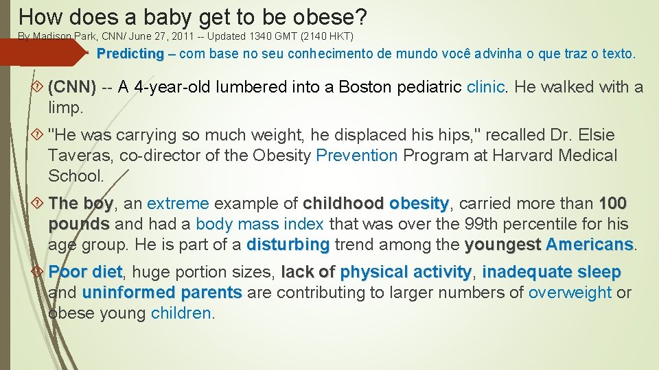 How does a baby get to be obese? By Madison Park, CNN/ June 27,