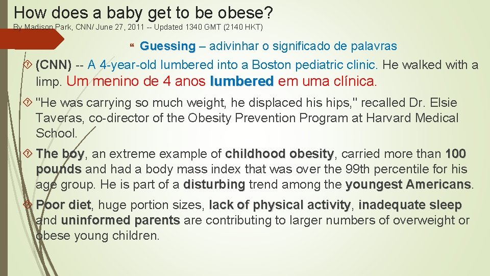 How does a baby get to be obese? By Madison Park, CNN/ June 27,