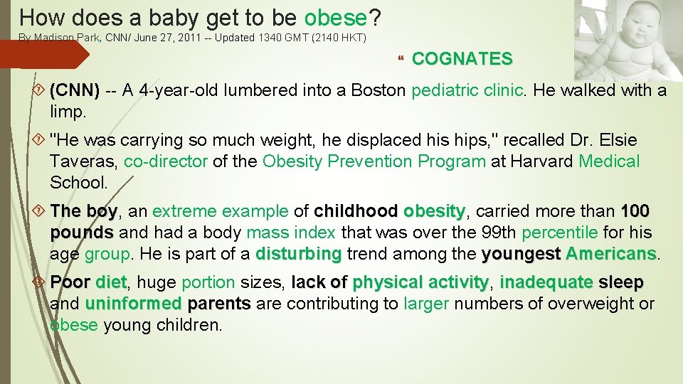 How does a baby get to be obese? By Madison Park, CNN/ June 27,