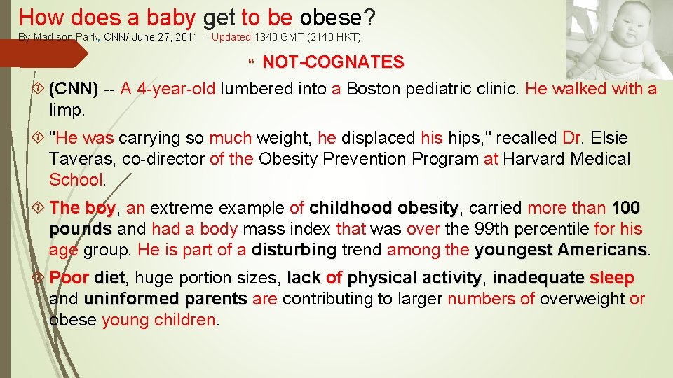 How does a baby get to be obese? By Madison Park, CNN/ June 27,