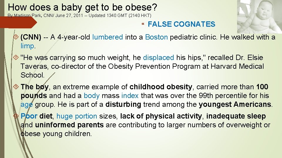 How does a baby get to be obese? By Madison Park, CNN/ June 27,